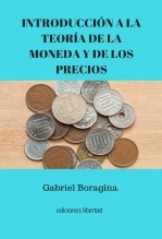 Introducción a la teoría de la moneda y de los precios