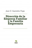 Dirección de la Empresa Familiar y la Familia Empresaria