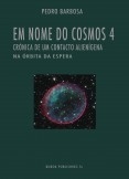 EM NOME DO COSMOS 4: na Órbita da Espera (crónica de um contacto alienígena) - PDF