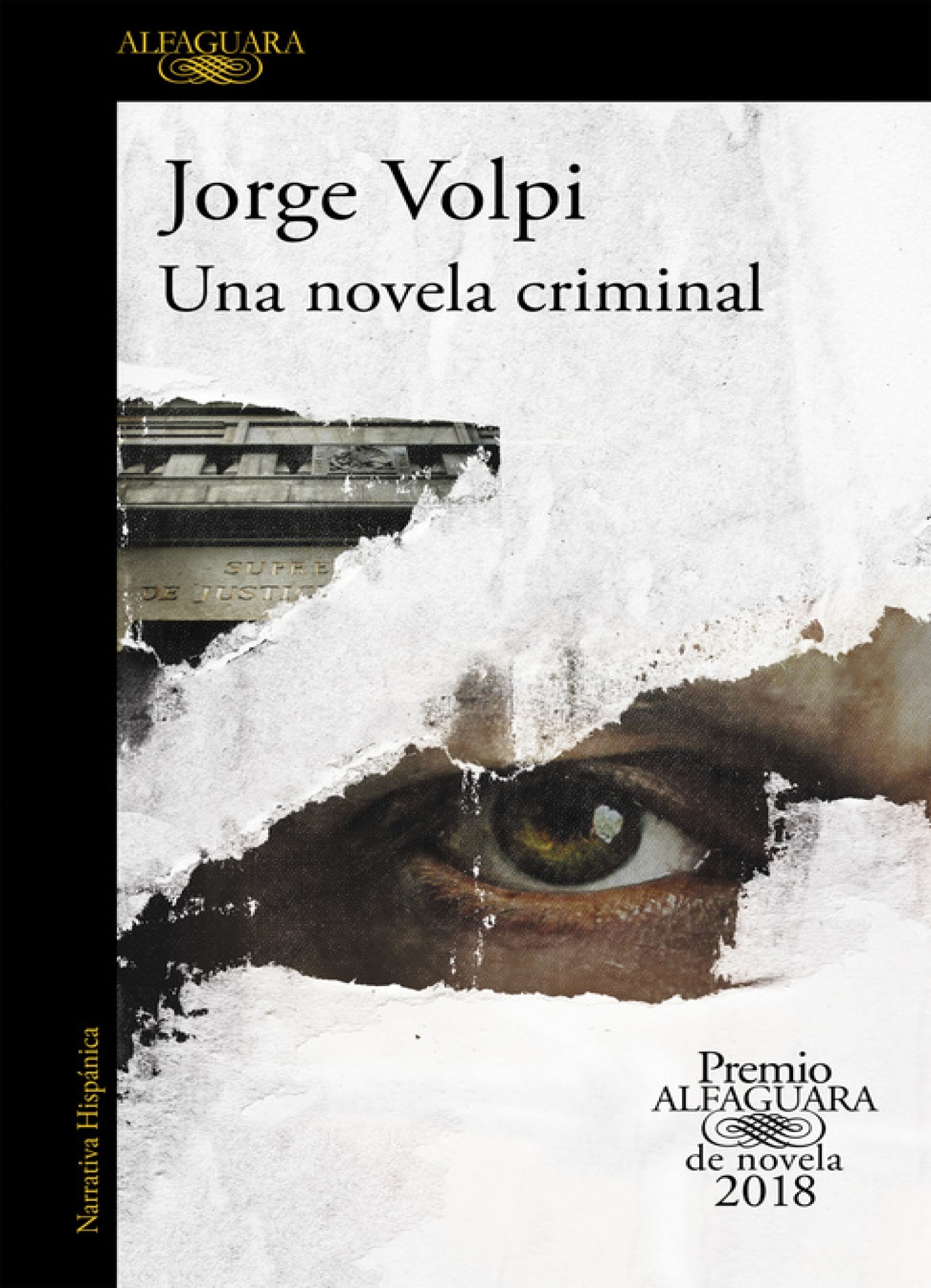 Una novela criminal (Premio Alfaguara de novela 2018) | Librería Bubo