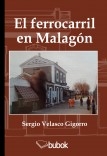 El ferrocarril en Malagón