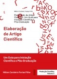 Elaboração de Artigo Científico: Um Guia para Iniciação Científica e Pós-Graduação