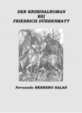 DER KRIMINALROMAN BEI FRIEDRICH DÜRRENMATT