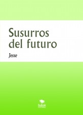 Susurros del futuro