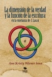 La dimensión de la verdad y la función de la escritura en la enseñanza de J.Lacan