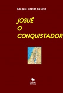 JOSUÉ O CONQUISTADOR