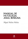 MANUAL DE  PATOLOGIA ANAL BENIGNA