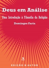 Deus em Análise: uma introdução à filosofia da religião