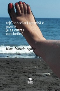 Re(Conheci-te) amanhã e morri? (E outras conclusões...)