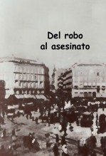 Del robo al asesinato