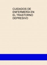 CUIDADOS DE ENFERMERÍA EN EL TRASTORNO DEPRESIVO