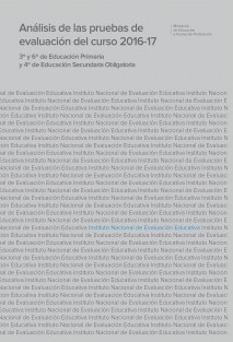 Análisis de las pruebas de evaluación del curso 2016-17. 3º y 6º de Educación Primaria y 4º de Educación Secundaria Obligatoria