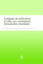 Cuidados de enfermería al niño con crecimiento intrauterino retardado