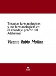 Terapias farmacológicas y no farmacológicas en el abordaje precoz del Alzheimer