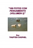 100 FOTOS CON PENSAMIENTO ( VOLUMEN 2 )