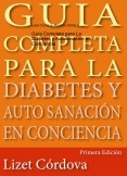 Guía Completa para La Diabetes y Autosanación en Conciencia