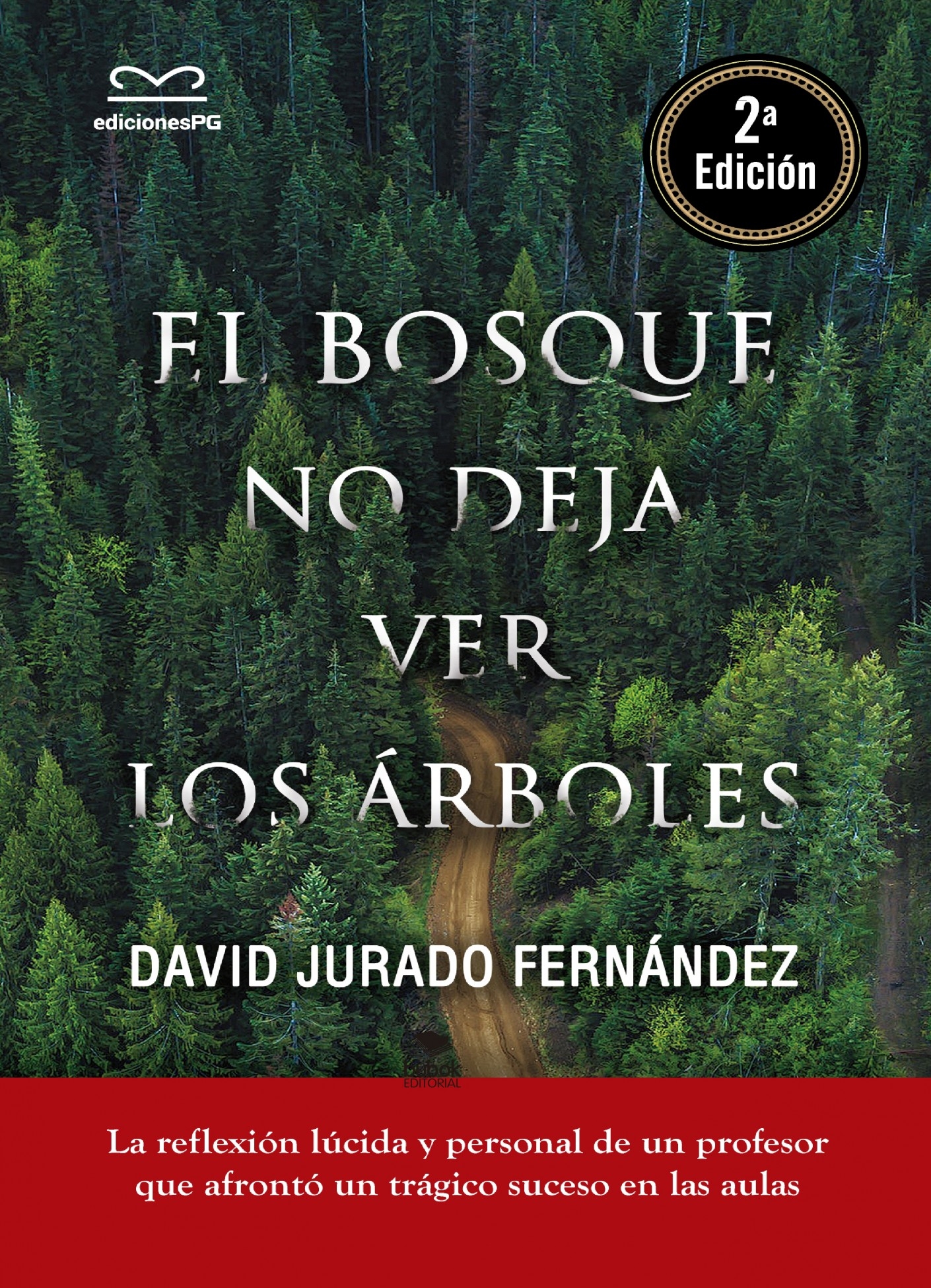 El bosque no deja ver los árboles | David Jurado Fernández - Bubok