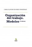 Organización del trabajo. Modelos (2ª edición)