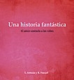 Una historia fantástica. El amor contado a los niños