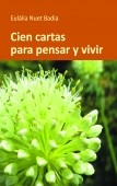 Cien cartas para pensar y vivir