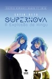 Supernova – A Explosão de Kingu