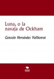Luna, o la navaja de Ockham