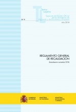 Libro TEXTO LEGAL Nº 9/2018 "REGLAMENTO GENERAL DE RECAUDACIÓN" (Actualización noviembre 2018), autor Libros del Ministerio de Hacienda