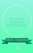 Estórias de Amor para Desempregados