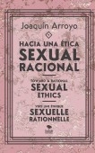 Hacia una ética sexual racional; Toward a rational sexual ethics; Vers une éthique sexuelle rationnelle