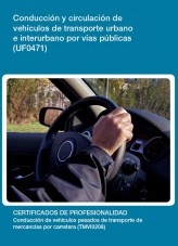 Libro UF0471 - Conducción y circulación de vehículos de transporte urbano e interurbano por vías públicas, autor Editorial Elearning 