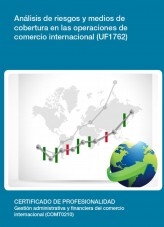 Libro UF1762 - Análisis de riesgos y medios de cobertura en las operaciones de comercio internacional, autor Editorial Elearning 