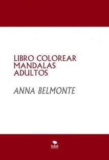 LIBRO COLOREAR MANDALAS ADULTOS