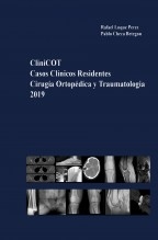 CliniCOT. Casos Clínicos Residentes Cirugía Ortopédica y Traumatologia 2019