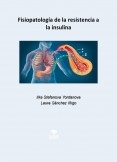 Fisiopatología de la resistencia a la insulina