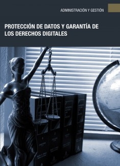 Protección de datos y garantía de los derechos digitales