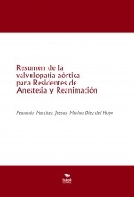 Resumen de la valvulopatía aórtica para Residentes de Anestesia y Reanimación