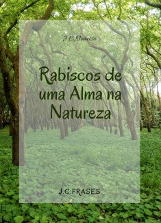 Rabiscos de uma Alma na Natureza