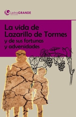 Libro El lazarillo de Tormes (Edición en letra grande), autor Ediciones LetraGRANDE