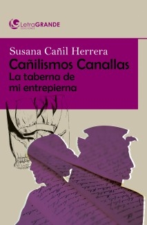 Cañilismos Canallas (Edición en letra grande)