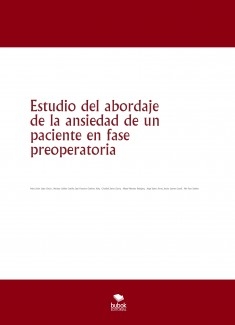 Estudio del abordaje de la ansiedad de un paciente en fase preoperatoria