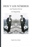 Dios y los Números. Una Filosofía Informal. El telegrafista