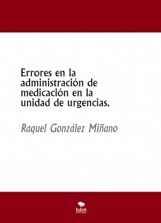 Errores en la administración de medicación en la unidad de urgencias.