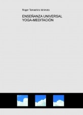 ENSEÑANZA UNIVERSAL YOGA-MEDITACIÓN