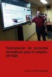 Tutorización de acciones formativas para el empleo. UF1646.