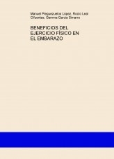 BENEFICIOS DEL EJERCICIO FÍSICO EN EL EMBARAZO