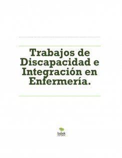 Trabajos de Discapacidad e Integración en Enfermería.