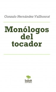 Monólogos del tocador