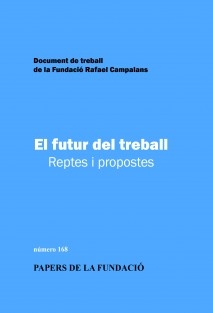 El futur del treball. Reptes i propostes