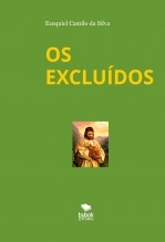 OS EXCLUÍDOS