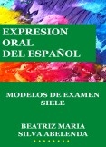 Expresión oral del español Modelos de examen SIELE